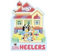 Bluey At Home with the Heelers - Bluey - Penguin Random House Childrens UK - Livre en Anglais - Board book BlueyBluey (Auteur)