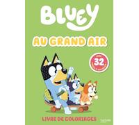 Bluey - Au grand air - Livre de coloriages: Livre de coloriages