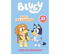 Bluey - Avec les copains - Livre de coloriages - BBC Studios Ladybird Books Ltd - Hachette Jeunesse - broché - Document jeunesse