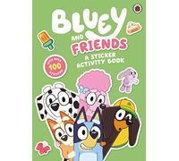 Bluey: Bluey and Friends: A Sticker Activity Book