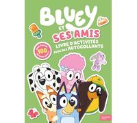Bluey - bluey et ses amis - activites et autocollants