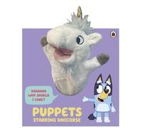 Bluey Bluey: Puppets: Starring Unicorse (Libro de cartón) Bluey