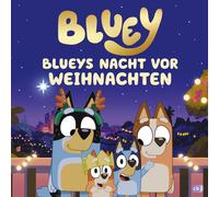 BLUEY - Blueys Nacht vor Weihnachten: BLUEY-Weihnachtsbilderbuch ab 3 Ja (Relié)