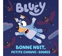 Bluey - Bonne nuit, petite chauve-souris