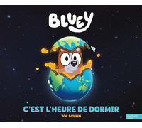 Bluey - C'est l'heure de dormir Livre à flaps - BBC Studios Ladybird Books Ltd - Hachette Jeunesse - cartonné - Album jeunesse