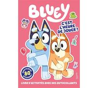 Bluey - C'est l'heure de jouer - activités et stickers Activités et autocollants - BBC Studios Ladybird Books Ltd - Hachette Jeunesse - broché - Document jeunesse