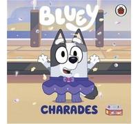 Bluey Charades by Bluey Bluey (Auteur)