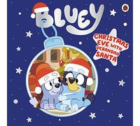 Bluey – Christmas Eve with Verandah Santa