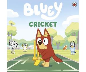 Bluey: Cricket: Join the game in this awesome picture book!