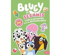 Bluey Et Ses Amis - Livre D'activités Avec Des Autocollants