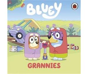 Bluey Grannies by Bluey Bluey (Auteur)