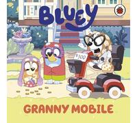 Bluey: Granny Mobile: A picture board book