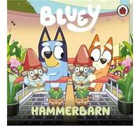 Bluey Hammerbarn by Bluey Bluey (Auteur)
