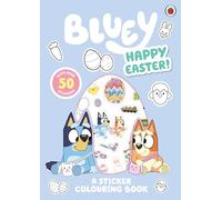 Bluey: Happy Easter!: A Sticker Colouring Book