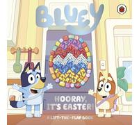 Bluey: Hooray, It’s Easter!: A Lift-the-Flap Book - The perfect Easter gift for little Bluey fans!