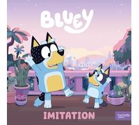 Bluey - Imitation