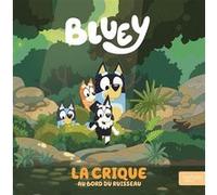 Bluey - La crique BBC Studios Ladybird Books Ltd (Auteur)