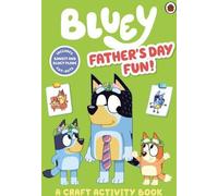 Bluey : La fête des pères, c'est amusant !