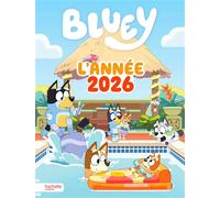 Bluey - L'année 2026 Annuels - BBC Studios Ladybird Books Ltd - Hachette Jeunesse - cartonné - Album jeunesse