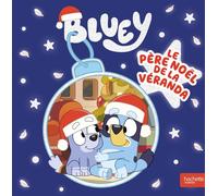 Bluey - Le Père Noël de la Véranda