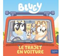 Bluey - Le Trajet En Voiture