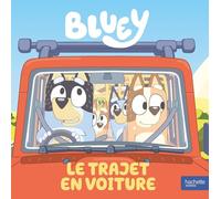 Bluey - Le trajet en voiture: Album d'histoire