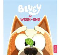 Bluey - Le week-end - BBC Studios Ladybird Books Ltd - Hachette Jeunesse - cartonné - Album jeunesse