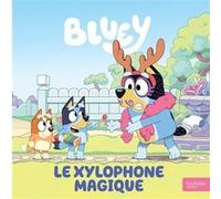 Bluey - Le Xylophone Magique BBC Studios Ladybird Books Ltd (Auteur)