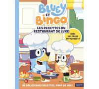 Bluey - Les recettes du Restaurant de Luxe de Bluey et Bingo