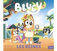 Bluey - Les reines BBC Studios Ladybird Books Ltd (Auteur)