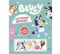 Bluey: Let's Play Outside!: Magnet Book