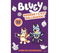 Bluey - Livre de coloriages - Hourra ! C'est Halloween ! - BBC Studios Ladybird Books Ltd - Hachette Jeunesse - broché - Document jeunesse