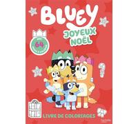 Bluey - Livre de coloriages - Joyeux Noël - BBC Studios Ladybird Books Ltd - Hachette Jeunesse - broché - Livre-jeu