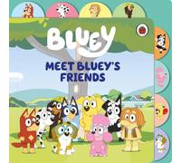 Bluey: Meet Bluey’s Friends: Tabbed Board Book