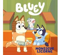 Bluey - Monsieur Licorne: Grand Album