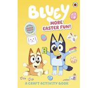 Bluey: More Easter Fun!: A Craft Activity Book