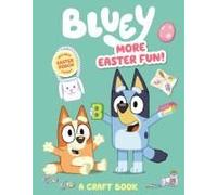 Bluey: More Easter Fun!: A Craft Book