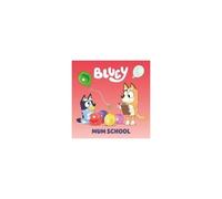 Bluey: Mum School