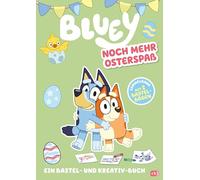 BLUEY - Noch mehr Osterspaß: Ein Bastel- und Kreativ-Buch - Sammelband mit 2 Bastelbögen - Für Kinder ab 3 Jahren