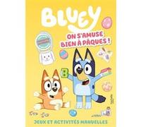 Bluey - On s'amuse bien à Pâques ! BBC Studios Ladybird Books Ltd (Auteur)
