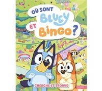 Bluey - Où sont Bluey et Bingo ? BBC Studios Ladybird Books Ltd (Auteur)