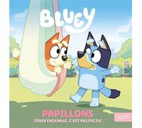 Bluey - Papillons Album RC Bluey - BBC Studios Ladybird Books Ltd - Hachette Jeunesse - cartonné - Album jeunesse