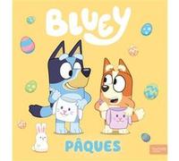 Bluey - Pâques BBC Studios Ladybird Books Ltd (Auteur)