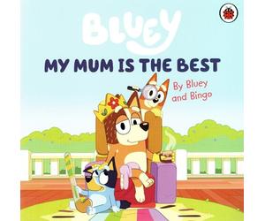 Bluey PB My Mum is the Best