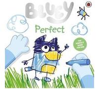 Bluey Perfect by Bluey Bluey (Auteur)