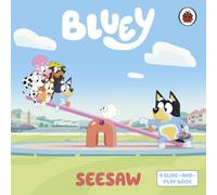 Bluey: Seesaw: A fun push, pull and play board book
