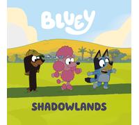 Bluey: Shadowlands