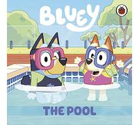 Bluey The Pool by Bluey Bluey (Auteur)