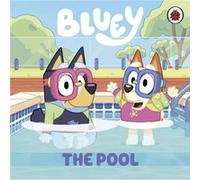 Bluey: The Pool