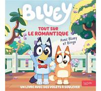 Bluey - Tout sur le romantique Livre animé - BBC Studios Ladybird Books Ltd - Hachette Jeunesse - cartonné - Album jeunesse